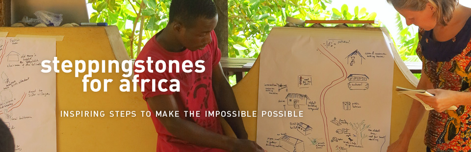 Stepping Stones for Africa, Inspiring steps to make the impossible possible